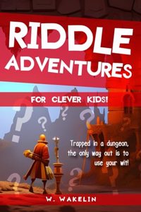 Riddle Adventures for Clever Kids