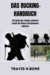 Das Rucking-Handbuch