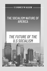 Socialism Nature of America