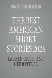 The Best American Short Stories 2024