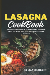 Lasagna Cookbook