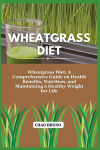 Wheatgrass Diet