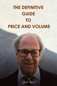 Definitive Guide to Price and Volume