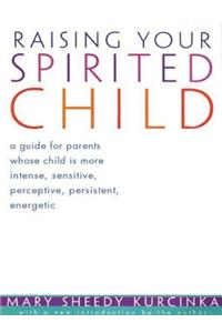 Raising your Spirited Child