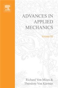 Advances in Applied Mechanics Volume 3