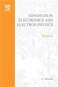 Advances Electronc &Electron Physics V20