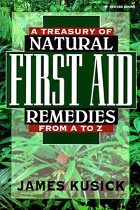 A Treasury Natural First Aid Remedies a-Z