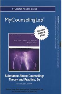 NEW MyLab Counseling with Pearson eText -- Standalone Access Card -- for Substance Abuse Counseling