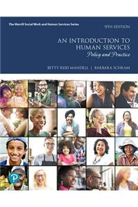 Mylab Helping Professions with Pearson Etext -- Access Card -- For an Introduction to Human Services