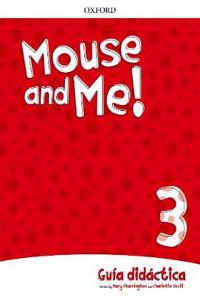 Mouse and Me!: Level 3: Teachers Book Spanish Language Pack
