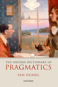 The Oxford Dictionary of Pragmatics