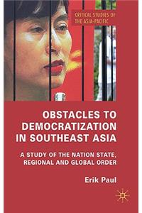 Obstacles to Democratization in Southeast Asia