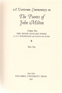 Variorum Commentary on the Poems of John Milton