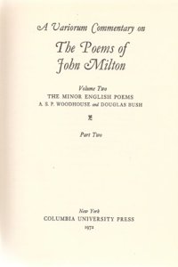 A Variorum Commentary on the Poems of John Milton