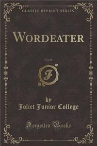 Wordeater, Vol. 29 (Classic Reprint)