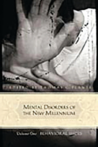 Mental Disorders of the New Millennium [3 Volumes]