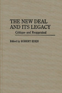 The New Deal and Its Legacy