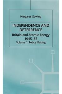 Independence and Deterrence