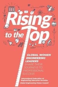 Rising to the Top: Global Women Engineering Leaders Share Their Journeys to Professional Success