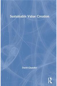 Sustainable Value Creation