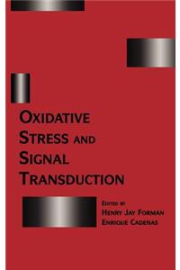 Oxidative Stress and Signal Transduction