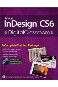 Adobe InDesign CS5 Digital Classroom [With DVD]