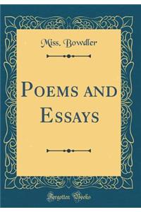 Poems and Essays (Classic Reprint)