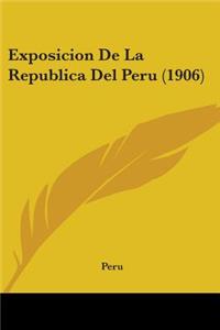 Exposicion De La Republica Del Peru (1906)