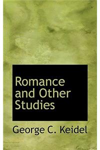 Romance and Other Studies