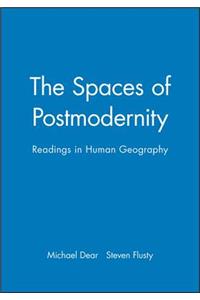 Spaces of Postmodernity