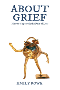 About Grief