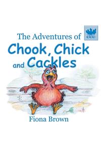 Adventures of Chook, Chick and Cackles