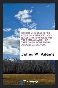 Sewers and Drains for Populous Districts
