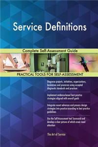 Service Definitions Complete Self-Assessment Guide