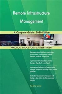 Remote Infrastructure Management A Complete Guide - 2020 Edition