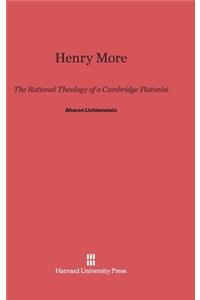 Henry More: The Rational Theology of a Cambridge Platonist