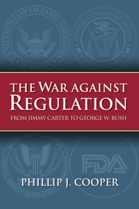 The War Against Regulation