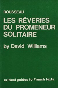Rousseau: Les Reveries de Promeneur Solitaire