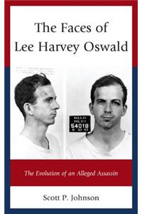 The Faces of Lee Harvey Oswald