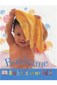 DK Baby's World:  Bathtime