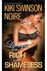 Lifestyles Of The Rich And Shameless