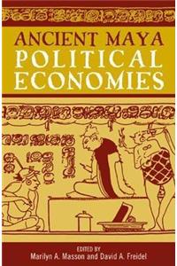 Ancient Maya Political Economies