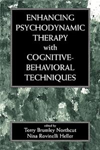 Enhancing Psychodynamic Therapy with Cognitive-Behavioral Techniques