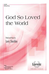 God So Loved the World