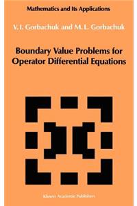 Boundary Value Problems for Operator Differential Equations