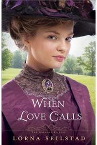 When Love Calls