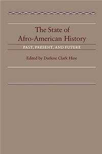 The State of Afro-American History