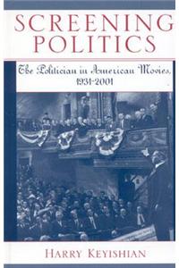 Screening Politics