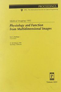 Medical Imaging 1995-27-28 February 1995 San Diego California Physiology and Function From Mu
