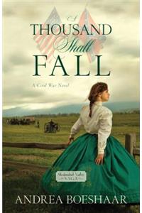 A Thousand Shall Fall